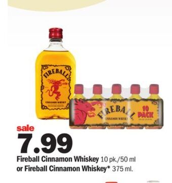 Meijer Fireball cinnamon whiskey 10 pk./50 ml or fireball cinnamon whiskey* 375 ml offer