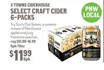 New Seasons Market 2 Towns Ciderhouse Select Craft Cider 6-packs offer