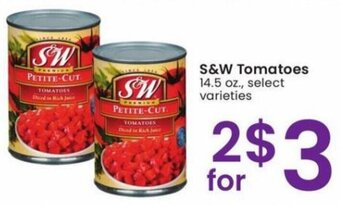 Albertsons S&W Tomatoes 14.5 oz. offer