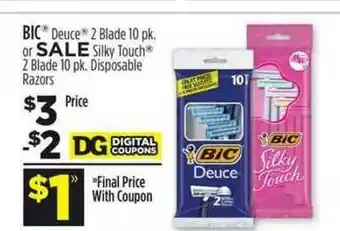 Dollar General Bic Deuce 2 Blade 10 Pk. Or Silky Touch 2 Blade 10 Pk. Disposable Razors offer
