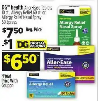 Dollar General Dg Health Aller Ease Tablets, Allergy Relief Or Allergy Relief Nasal Spray offer