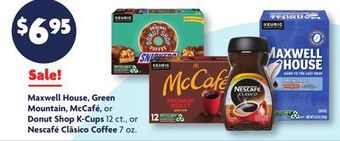 Family Dollar Maxwell house, green mountain, mccafé, or donut shop k-cups 12 ct., or nescafé clãsico coffee 7 oz offer