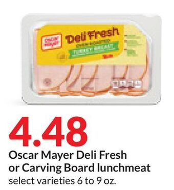Hy-Vee Oscar mayer deli fresh or carving board lunchmeat offer