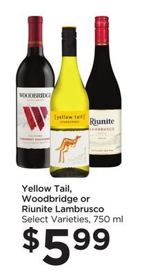 Food 4 Less Yellow tail, woodbridge or riunite lambrusco offer