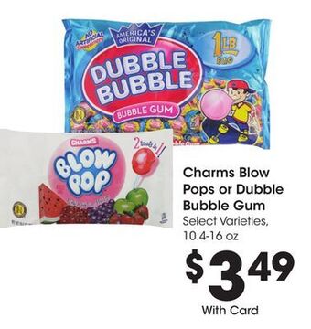 Ralphs Charms blow pops or dubble bubble gum offer