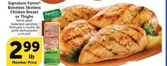 Vons Signature farms boneless skinless chicken breast or thighs offer