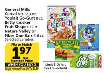 Vons General mills cereal 8.9-12.3 oz. yoplait go-gurt 8 ct. betty crocker fruit shapes 10 ct. nature valley or fiber one bars 5-6 offer