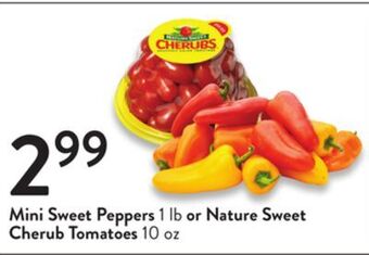 Fresh Thyme Mini sweet peppers 1 lb or nature sweet cherub tomatoes 10 oz offer