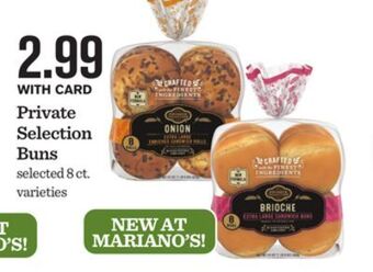 Mariano's Private selection buns offer
