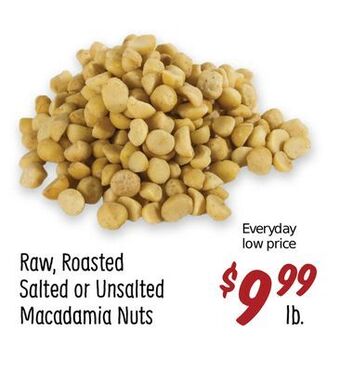 Sprouts Farmers Market Raw, roasted salted or unsalted macadamia nuts offer