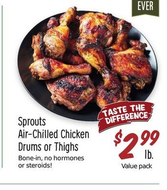 Sprouts Farmers Market Sprouts air-chilled chicken drums or thighs offer