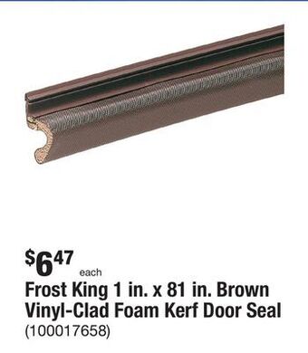 The Home Depot Frost king 1 in. x 81 in. brown vinyl-clad foam kerf door seal offer