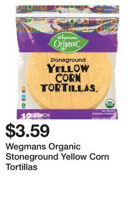 Wegmans Wegmans organic stoneground yellow corn tortillas offer