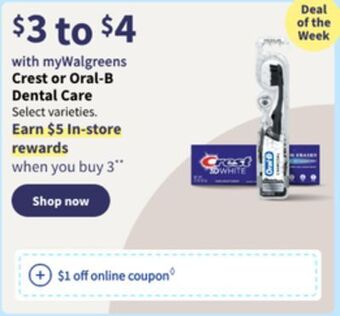 Walgreens Crest or oral-b dental care offer