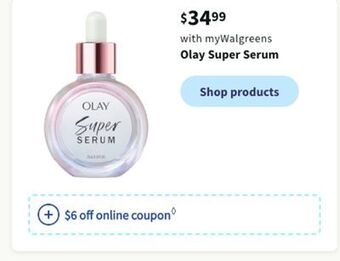 Walgreens Olay super serum offer