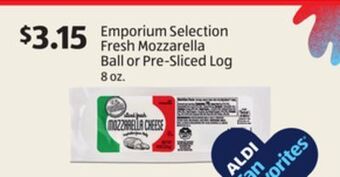 Aldi Emporium selection fresh mozzarella ball or pre-sliced log offer