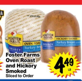 Superior Grocers Foster farms oven roast and hickory smoked offer