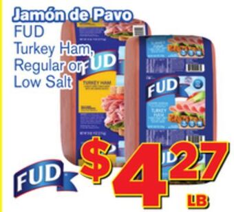 El Super Fresh Fud turkey ham, regular or low salt offer