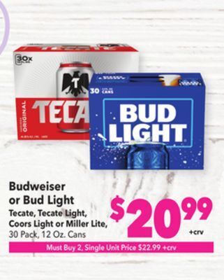 Vallarta Supermarkets Budweiser or bud light, tecate, tecate light, coors light or miller lite offer
