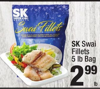 Super King Markets Sk swai fillets offer