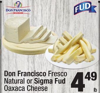 Super King Markets Don francisco fresco natural sigma oaxaca offer