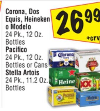 El Super Corona, dos equis, heineken o modelo 24 pk., 12 oz. bottles pacifico 24 pk., 12 oz. bottles or cans stella artois 24 pk., 11. offer