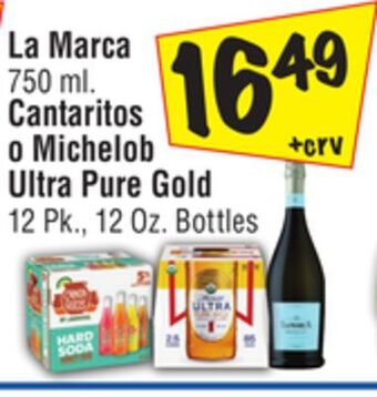 El Super La marca 750 ml. cantaritos o michelob ultra pure gold 12 pk., 12 oz. bottles offer