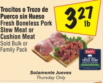 El Super Fresh boneless pork stew meat or cushion meat offer