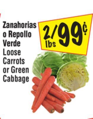 El Super Loose carrots or green cabbage offer