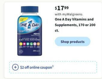 Walgreens One a day vitamins and supplements, 170 or 200 ct offer
