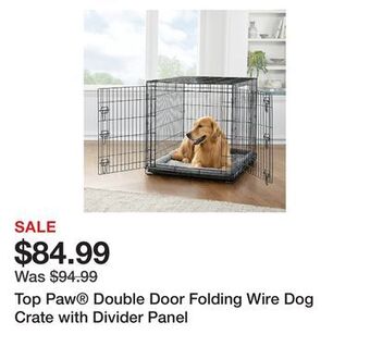 Petsmart Top paw double door folding wire dog crate with divider panel offer