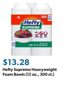 Sam's Club Hefty supreme heavyweight foam bowls (12 oz., 300 ct.) offer