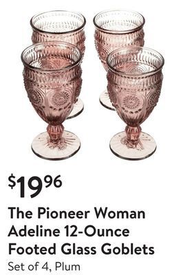 Walmart The pioneer woman adeline 12-ounce footed glass goblets offer