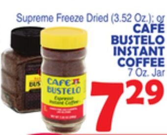 Bravo Supermarkets Café bustelo instant coffee 7 oz. jar offer