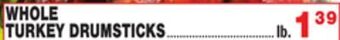 Bravo Supermarkets Whole turkey drumsticks offer