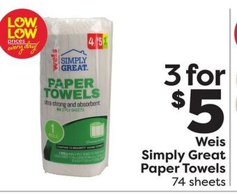 Weis Markets Weis simply great paper towels offer