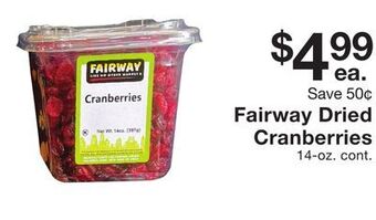 Fairway Store Market Fairway dried cranberries offer