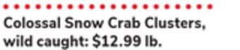 ACME Colossal snow crab clusters offer