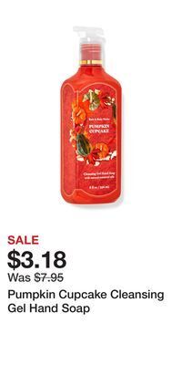 Bath & Body Works Pumpkin cupcake cleansing gel hand soap offer