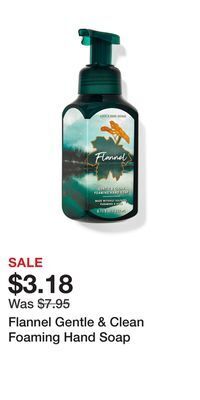 Bath & Body Works Flannel gentle & clean foaming hand soap offer