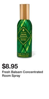 Bath & Body Works Fresh balsam concentrated room spray offer