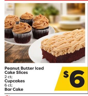 Weis Markets Peanut butter iced cake slices 2 ct cupcakes 6 ct bar cake offer