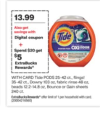 CVS Tide pods 25-42 ct., flings! 35-42 ct., downy 103 oz, fabric rinse 48 oz, beads 12.2-14.8 oz, bounce or gain sheets 240 ct offer