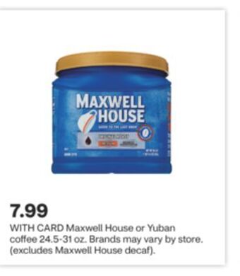 CVS Maxwell house or yuban coffee 24.5-31 oz offer