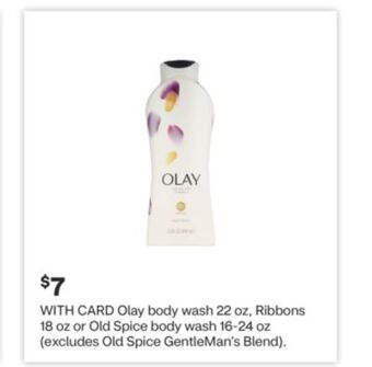 CVS Olay body wash 22 oz, ribbons 18 oz or old spice body wash 16-24 oz offer