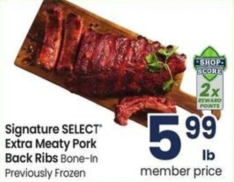 Albertsons Signature SELECT Extra Meaty Pork Back Ribs offer