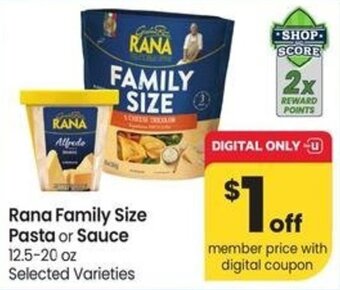 Albertsons Rana Family Size Pasta or Sauce 12.5-20 oz offer