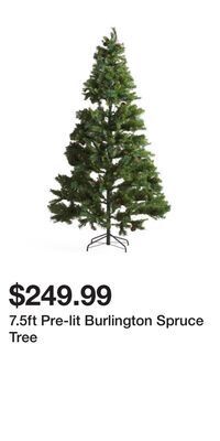 TJ Maxx 7.5ft pre-lit burlington spruce tree offer