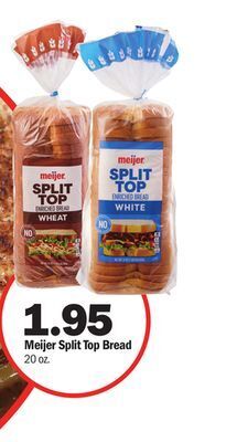 Meijer Meijer split top bread offer