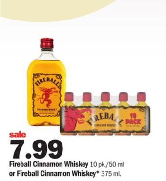 Meijer Fireball cinnamon whiskey 10 pk./50 ml or fireball cinnamon whiskey* 375 ml offer